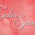 Easter Season