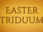 Easter Triduum