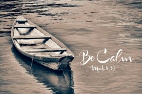 Be Calm 12th Sunday in Ordinary Time