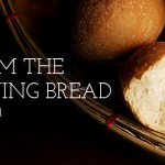 I am the Living Bread