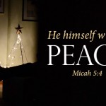 He Himself will be Peace