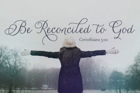 Be Reconciled to God