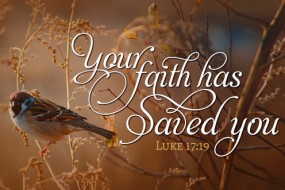 Your faith has saved you