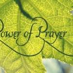 The Power of Prayer