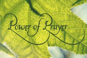 The Power of Prayer